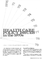 Health Care Policy Issues In The 1970S