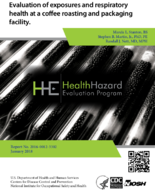 Evaluation of exposures and respiratory health at a coffee roasting and packaging facility HHE201600123302
