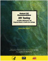 Revised CDC Recommendations for HIV Testing of Adults Adolescents and Pregnant Women in HealthCare Settings Annotated Guide 2010
