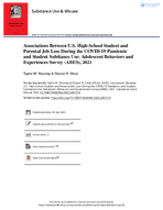 Associations Between US HighSchool Student and Parental Job Loss During the COVID19 Pandemic and Student Substance Use Adolescent Behaviors and Experiences Survey ABES 2021