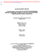 Indepth survey report a laboratory evaluation of prototype engineering controls designed to reduce occupational exposures during asphalt paving operations at Caterpillar Paving Products BarberGreene DeKalb Illinois