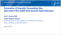 Prevention of Sexually Transmitted Zika Zika Action Plan ZAP PostSummit Teleconference