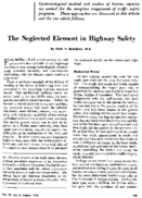 The neglected element in highway safety
