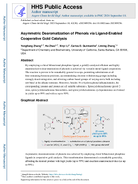 Asymmetric Dearomatization of Phenols via LigandEnabled Cooperative Gold Catalysis