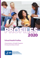 School Health Profiles 2020 Characteristics of Health Programs Among Secondary Schools