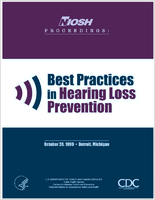 NIOSH Proceedings Best Practices in Hearing Loss Prevention October 28 1999 Detroit Michigan