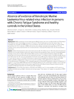 Absence of evidence of Xenotropic Murine Leukemia Virusrelated virus infection in persons with Chronic Fatigue Syndrome and healthy controls in the United States
