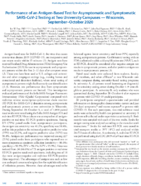 Performance of an AntigenBased Test for Asymptomatic and Symptomatic SARSCoV2 Testing at Two University Campuses  Wisconsin SeptemberOctober 2020