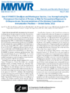 Use of JYNNEOS smallpox and Monkeypox Vaccine Live Nonreplicating for Preexposure Vaccination of Persons at Risk for Occupational Exposure to Orthopoxviruses  Recommendations of the Advisory Committee on Immunization Practices  United States 2022