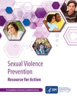 Sexual Violence Prevention  Resource for Action  A Compilation of the Best Available Evidence