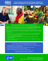 National Diabetes Prevention Program Keys to Success How to Use Program Supports to Retain Participants in Your Lifestyle Change Program