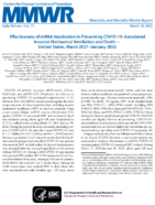 Effectiveness of MRNA Vaccination in Preventing COVID19associated Invasive Mechanical Ventilation and Death  United States March 2021January 2022