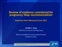 Review of evidence considered for pregnancy Tdap recommendation  summary from February  June 2011