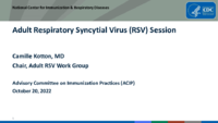 Adult Respiratory Syncytial Virus RSV Session