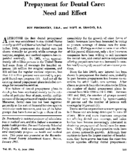 Prepayment For Dental Care Need And Effect