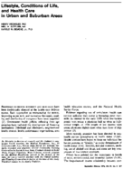 Lifestyle conditions of life and health care in urban and suburban areas