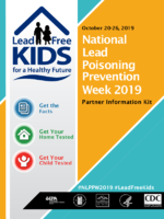 Lead Free Kids for a Healthy Future October 2026 2019 National Lead Poisoning Prevention Week partner information kit