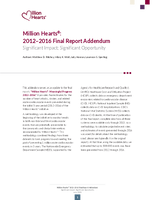 Million Hearts 20122016 Final Report Addendum Significant Impact Significant Opportunity