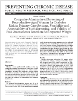 ComputerAdministered Screening of ReproductiveAged Women for Diabetes Risk in Primary Care Settings Feasibility and Acceptability of Such Screening and Validity of Risk Assessments Based on Selfreported Weight