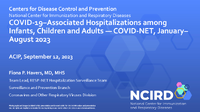 COVID19Associated Hospitalizations among Infants Children and Adults  COVIDNET JanuaryAugust 2023