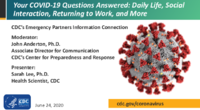 Your COVID19 Questions Answered Daily Life Social Interaction Returning to Work and More