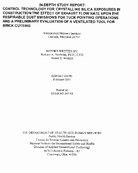 InDepth Survey Report Control Technology for Crystalline Silica Exposures in ConstructionEffect of Exhaust Flow Rate Upon the Respirable Dust Emissions for Tuck Pointing Operations and a Preliminary Evaluation of a Ventilated Tool for Brick Cutting