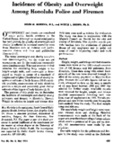 Incidence Of Obesity And Overweight Among Honolulu Police And Firemen