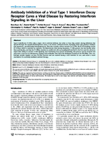 Antibody Inhibition of a Viral Type 1 Interferon Decoy Receptor Cures a Viral Disease by Restoring Interferon Signaling in the Liver
