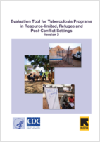 Monitoring and evaluation tool for tuberculosis programs in refugee and postconflict settings Version 2