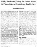 Policy Decisions Facing The US In Financing And Organizing Health Care
