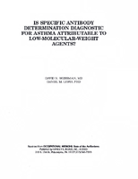 Is Specific Antibody Determination Diagnostic for Asthma Attributable to LowMolecularWeight Agents