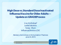 High dose vs standard dose inactivated influenza vaccine for older adults update on GRADE process