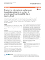 Erratum to International workshop on insecticide resistance in vectors of arboviruses December 2016 Rio de Janeiro Brazil