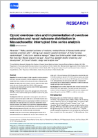 Opioid overdose rates and implementation of overdose education and nasal naloxone distribution in Massachusetts interrupted time series analysis