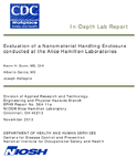 InDepth Lab Report Evaluation of a Nanomaterial Handling Enclosure Conducted at the Alice Hamilton Laboratories