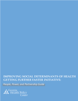 Improving Social Determinants of Health  Getting Further Faster Initiative  People Power and Partnership Guide