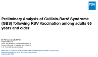 Preliminary Analysis of GuillainBarr Syndrome GBS following RSV Vaccination among adults 65 years and older