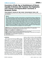 Association of Early Age at Establishment of Chronic Hepatitis B Infection with Persistent Viral Replication Liver Cirrhosis and Hepatocellular Carcinoma A Systematic Review