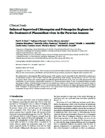 Failure of Supervised Chloroquine and Primaquine Regimen for the Treatment of Plasmodium vivax in the Peruvian Amazon