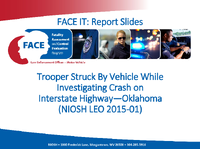 FACE IT Report Slides Trooper Struck by Vehicle While Investigating Crash on Interstate Highway  Oklahoma