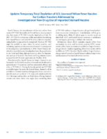 Update Temporary Total Depletion of US Licensed Yellow Fever Vaccine for Civilian Travelers Addressed by Investigational New Drug Use of Imported Stamaril Vaccine