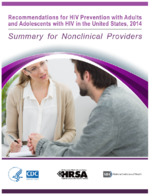 Recommendations for HIV prevention with adults and adolescents with HIV in the United States 2014  Summary for nonclinical providers
