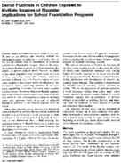 Dental fluorosis in children exposed to multiple sources of fluoride implications for school fluoridation programs