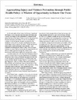 Approaching Injury and Violence Prevention through Public Health Policy A Window of Opportunity to Renew Our Focus