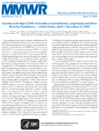 Counties with High COVID19 Incidence and Relatively Large Racial and Ethnic Minority Populations  United States April 1December 22 2020