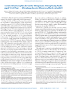 Factors Influencing Risk for COVID19 Exposure Among Young Adults Aged 1823 Years  Winnebago County Wisconsin MarchJuly 2020