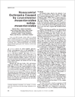 Nosocomial Outbreaks Caused by Leuconostoc mesenteroides subsp mesenteroides