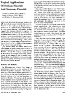 Topical applications of sodium fluoride and stannous fluoride