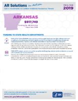 CDCs Investments to Combat Antibiotic Resistance Threats Arkansas Fiscal Year 2019