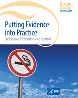 Best Practices User Guides Putting Evidence into Practice in Tobacco Prevention and Control